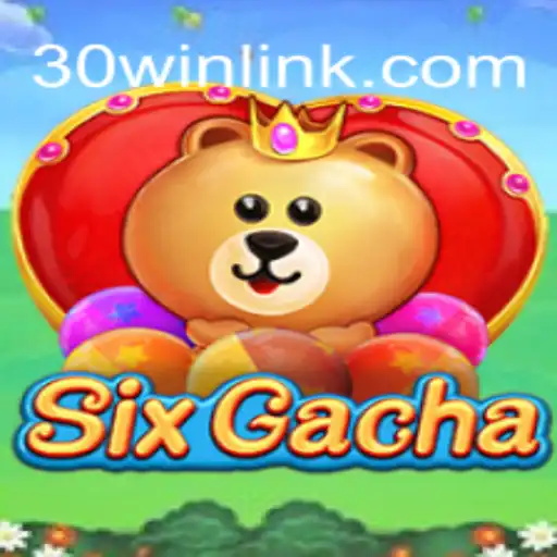 Descubra o Fascinante Mundo do Jogo SixGacha com a Estratégia 30win