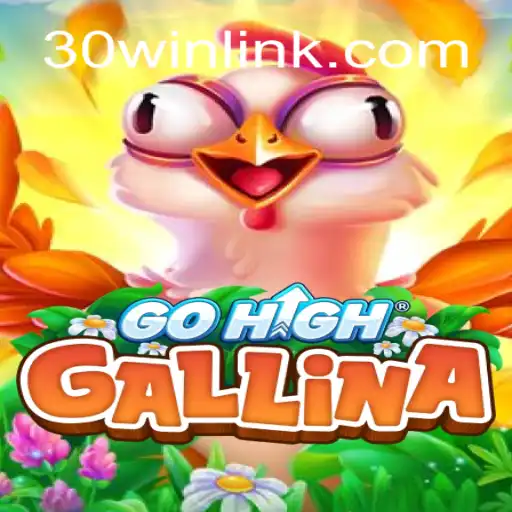 Descobrindo o Universo de GoHighGallina: O Desafio 30win